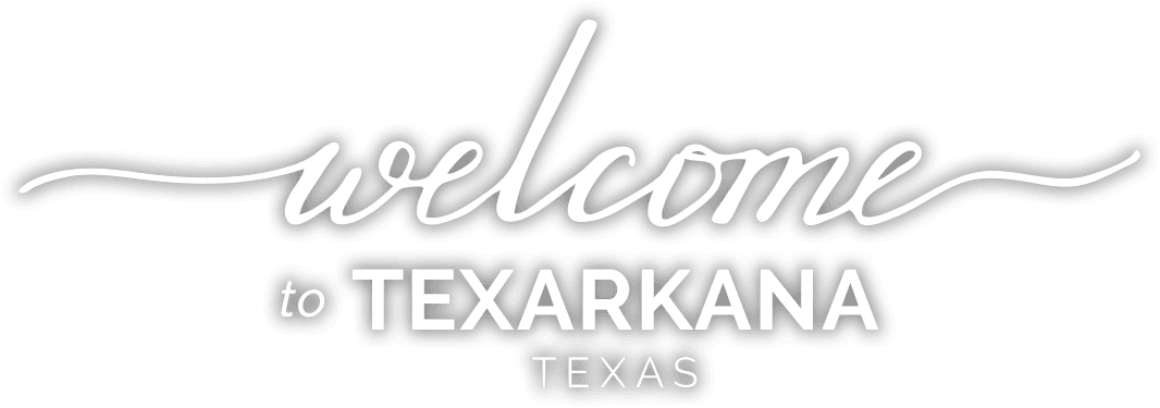 Welcome to Texarkana, TX